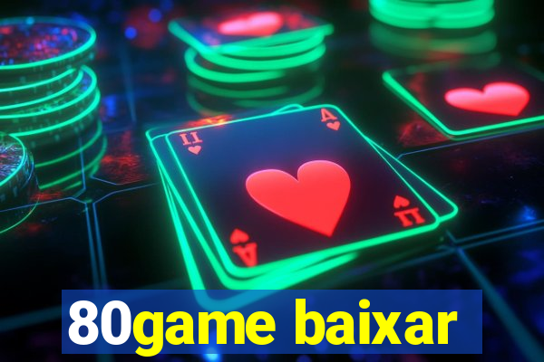 80game baixar